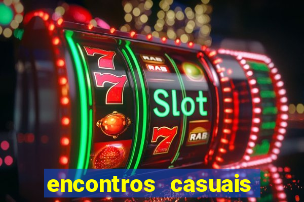 encontros casuais campina grande